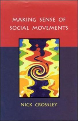 Making Sense Of Social Movements