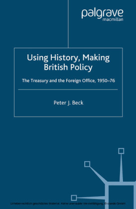Using History, Making British Policy