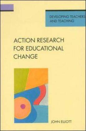 Action Research For Educational Change