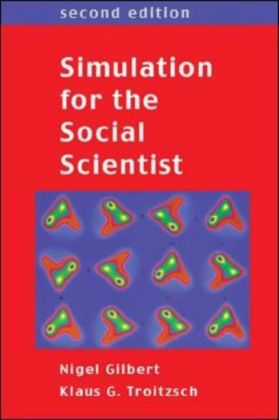 Simulation For The Social Scientist
