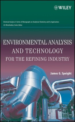 Environmental Analysis and Technology for the Refining Industry