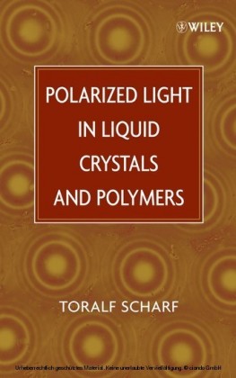 Polarized Light in Liquid Crystals and Polymers
