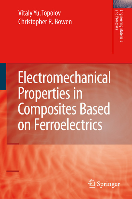Electromechanical Properties in Composites Based on Ferroelectrics main product photo