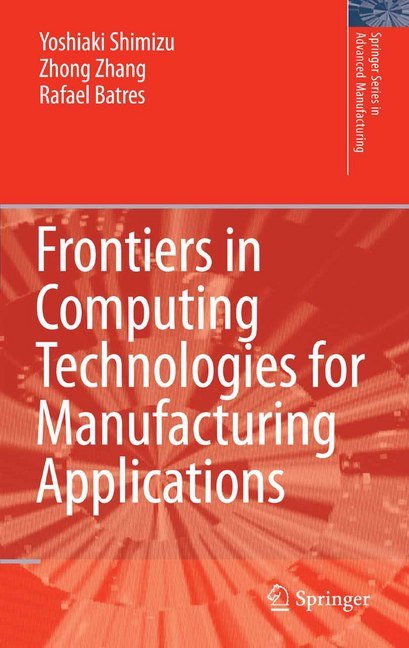 Frontiers in Computing Technologies for Manufacturing Applications main product photo