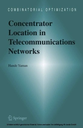 Concentrator Location in Telecommunications Networks