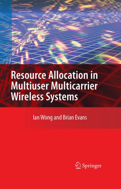 Resource Allocation in Multiuser Multicarrier Wireless Systems main product photo