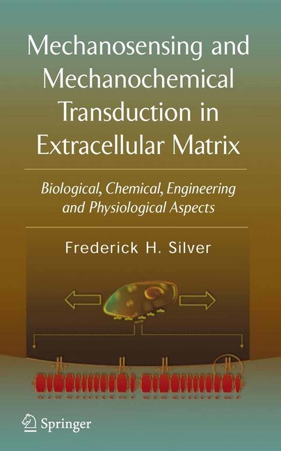 Mechanosensing and Mechanochemical Transduction in Extracellular Matrix main product photo
