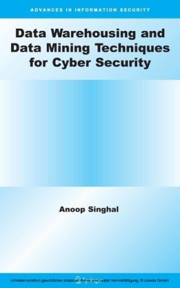 Data Warehousing and Data Mining Techniques for Cyber Security