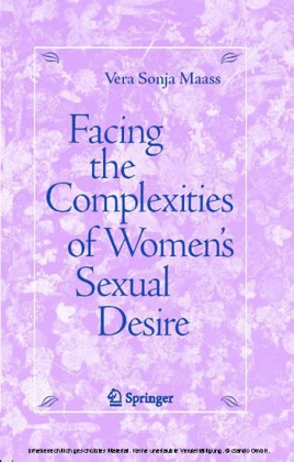 Facing the Complexities of Women's Sexual Desire