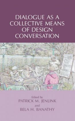 Dialogue as a Collective Means of Design Conversation