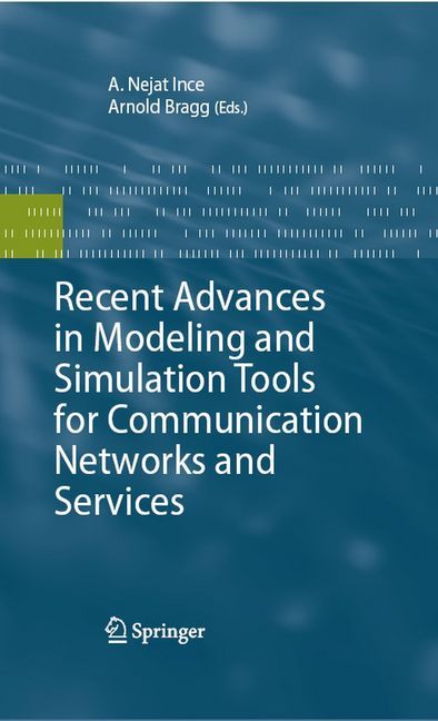 Recent Advances in Modeling and Simulation Tools for Communication Networks and Services main product photo