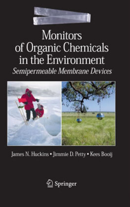 Monitors of Organic Chemicals in the Environment