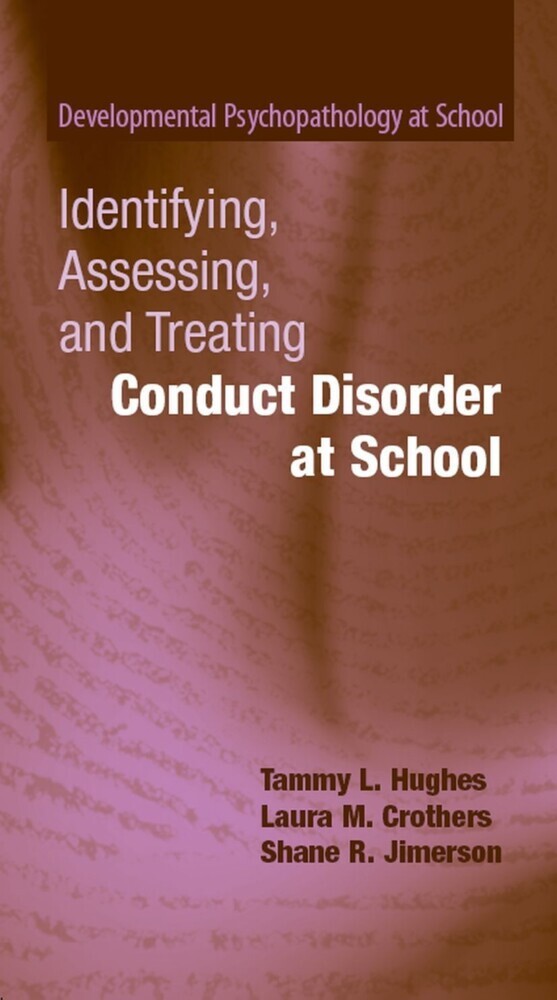 Identifying, Assessing, and Treating Conduct Disorder at School main product photo
