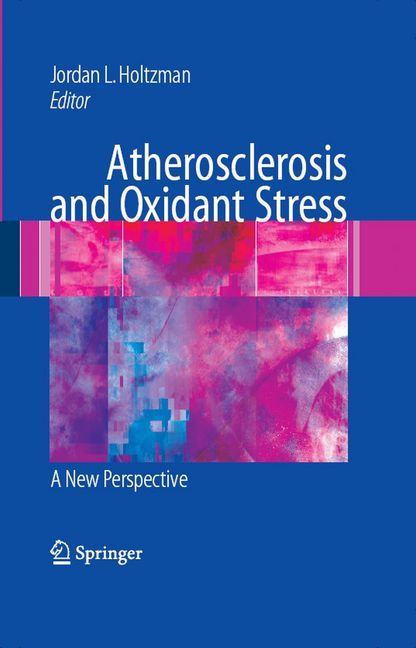Atherosclerosis and Oxidant Stress: A New Perspective main product photo