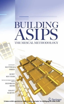 Building ASIPs:  The Mescal Methodology