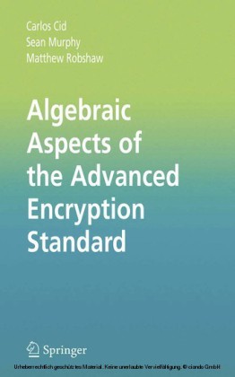 Algebraic Aspects of the Advanced Encryption Standard