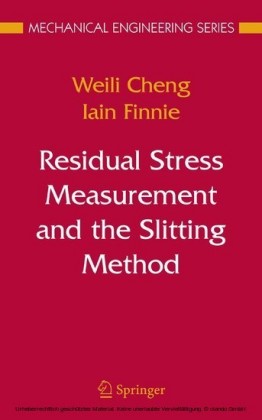 Residual Stress Measurement and the Slitting Method