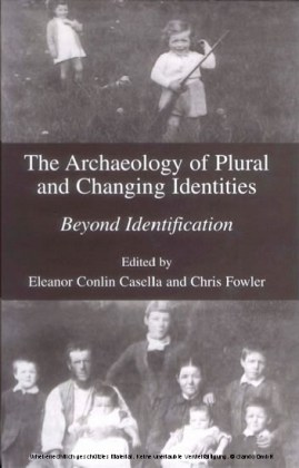 The Archaeology of Plural and Changing Identities