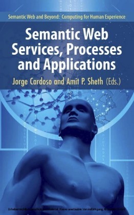 Semantic Web Services, Processes and Applications