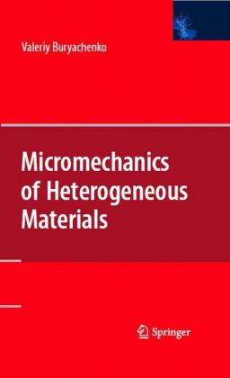 Micromechanics of Heterogeneous Materials