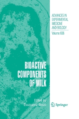 Bioactive Components of Milk