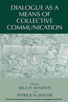 Dialogue as a Means of Collective Communication