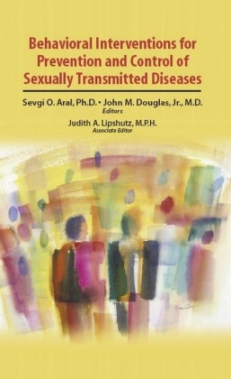 Behavioral Interventions for Prevention and Control of Sexually Transmitted Diseases
