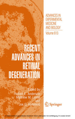 Recent Advances In Retinal Degeneration
