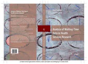 Analysis of Waiting-Time Data in Health Services Research