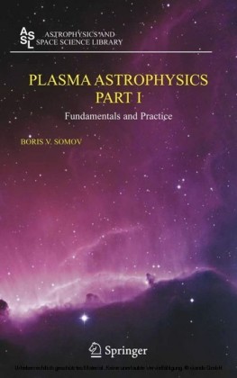 Plasma Astrophysics, Part I