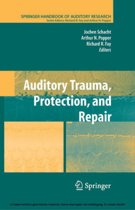 Auditory Trauma, Protection, and Repair