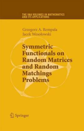 Symmetric Functionals on Random Matrices and Random Matchings Problems