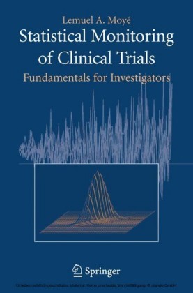 Statistical Monitoring of Clinical Trials