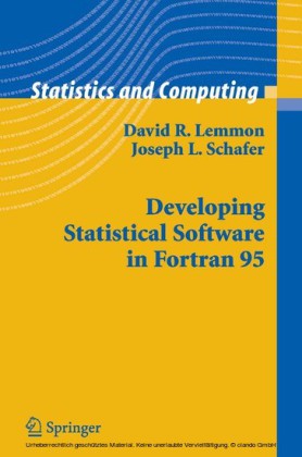 Developing Statistical Software in Fortran 95
