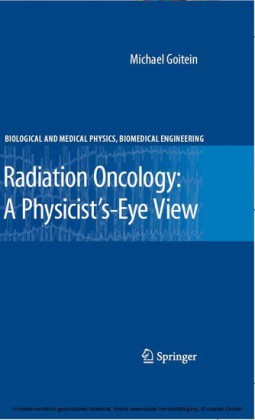 Radiation Oncology: A Physicist's-Eye View