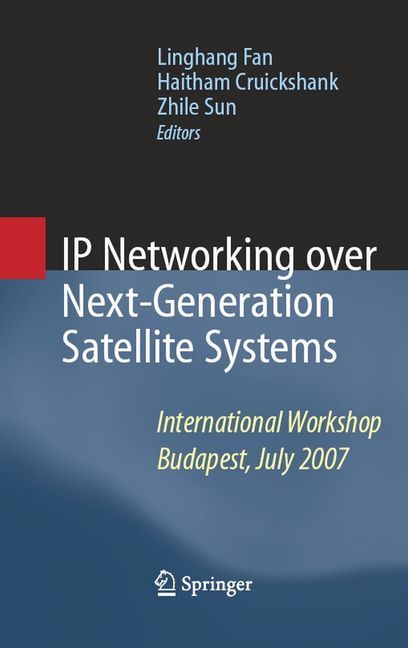 IP Networking over Next-Generation Satellite Systems main product photo