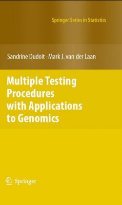 Multiple Testing Procedures with Applications to Genomics