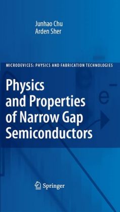 Physics and Properties of Narrow Gap Semiconductors