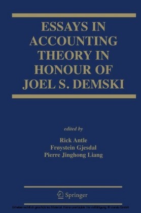 Essays in Accounting Theory in Honour of Joel S. Demski