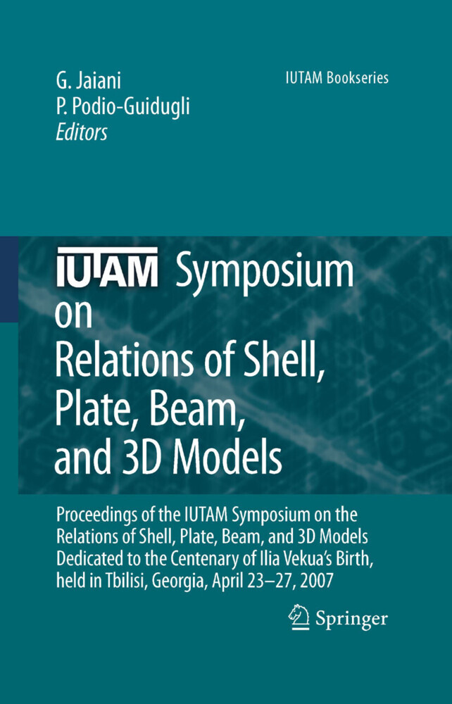 IUTAM Symposium on Relations of Shell, Plate, Beam and 3D Models main product photo
