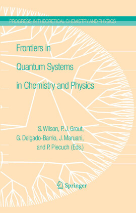 Frontiers in Quantum Systems in Chemistry and Physics