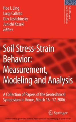 Soil Stress-Strain Behavior: Measurement, Modeling and Analysis