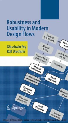 Robustness and Usability in Modern Design Flows
