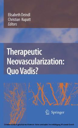 Therapeutic Neovascularization - Quo vadis?