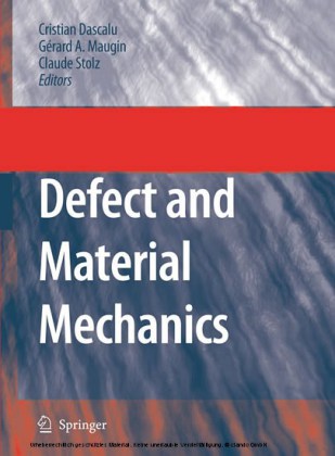Defect and Material Mechanics