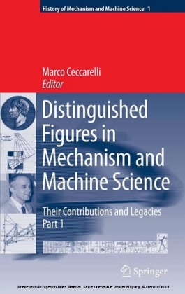 Distinguished Figures in Mechanism and Machine Science:  Their Contributions and Legacies