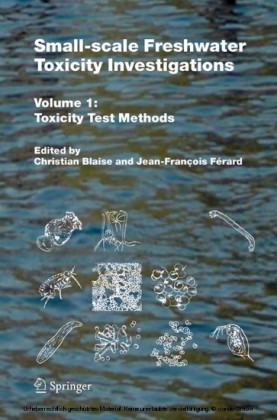 Small-scale Freshwater Toxicity Investigations. Vol.1
