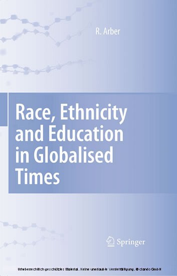 Race, Ethnicity and Education in Globalised Times main product photo