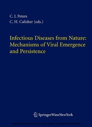 Infectious Diseases from Nature: Mechanisms of Viral Emergence and Persistence