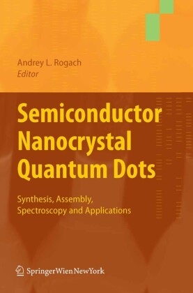 Semiconductor Nanocrystal Quantum Dots